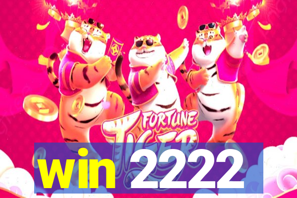 win 2222